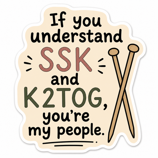 You’re My People - Knitting Sticker